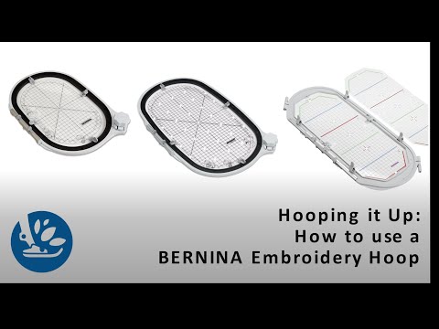 Видео: Пяльцы BERNINA: Hoop It Up