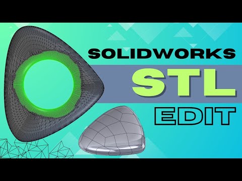 Видео: Простое редактирование файлов STL в SolidWorks с помощью ScanTo3D