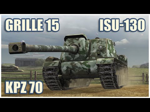 Видео: ИСУ-130, Kpz 70 & Grille 15 • WoT Blitz Gameplay