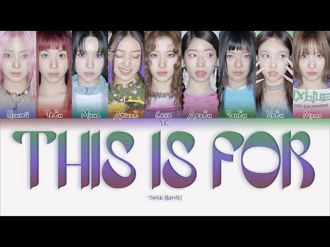 Видео: TWICE – THIS IS FOR [ПЕРЕВОД НА РУССКИЙ Color Coded Lyrics]