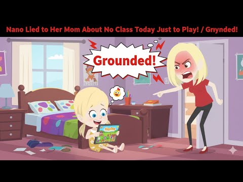Видео: Нано солгала маме о том, что сегодня нет занятий, чтобы заплатить HayDay!
