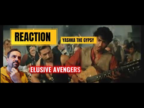 Видео: ELUSIVE AVENGERS Песня Яшки-цыгана (из кф Неуловимые мстители REACTION