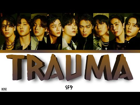 Видео: SF9 - Trauma. ПЕРЕВОД НА РУССКИЙ \ ТЕКСТ \ КИРИЛЛИЗАЦИЯ