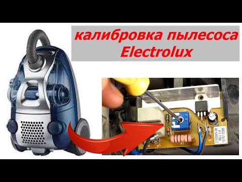 Видео: Пылесос Electrolux ZCX6440 как разобрать, калибровка пылесоса Electrolux, не регулируются обороты