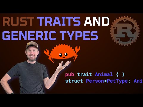 Видео: Дженерики и трейты Rust: определение общих структурных поведений 🦀