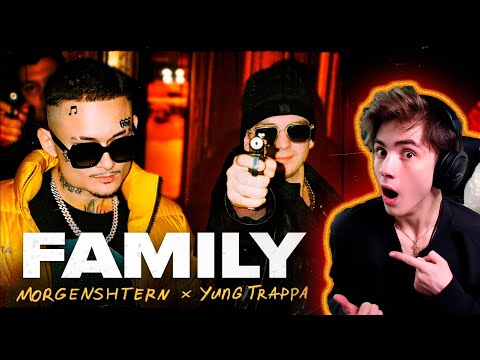 Видео: MORGENSHTERN & Yung Trappa - FAMILY (Клип, 2021) РЕАКЦИЯ НА МОРГЕНШТЕРН ЯНГ ТРАППА FAMILY ФЭМИЛИ