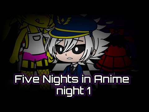 Видео: Five Nights in Anime предыстория Шидо эпизод первый (Первый день на работе)