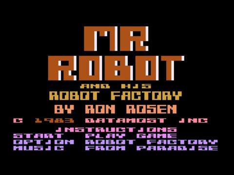 Видео: ❤Отличная игра "Mr. Robot" ❤ Atari 8-bit. Прохождение! 50 fps pal. Автор Datamost, Ron Rosen,1983.