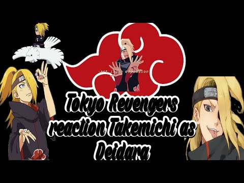 Видео: Реакция Токийских Мстителей на Такемичи как Дейдара/Tokyo Revengers reaction Takemichi as Deidara