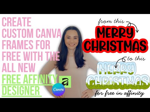 Видео: Бесплатное руководство по созданию рамок Canva в совершенно новом Affinity Designer от Canva