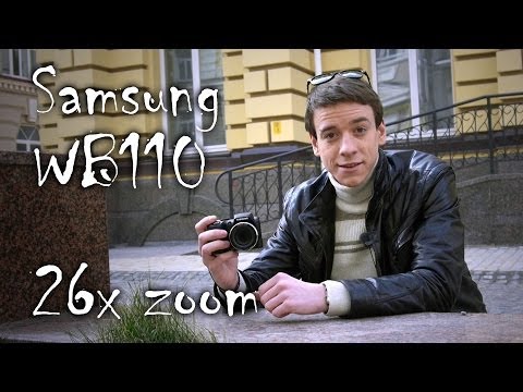 Видео: Обзор бюджетного ультразума Samsung WB110