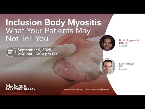 Видео: Миозит с включениями-тельцами: о чём ваши пациенты могут вам не рассказать