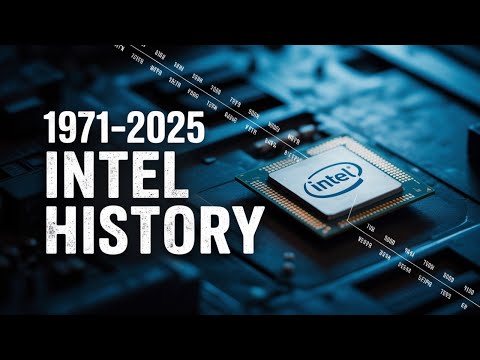 Видео: Полная история процессоров Intel (1971–2025)