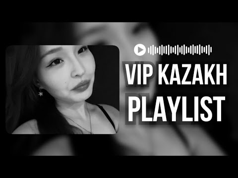 Видео: 🇰🇿ВИП КАЗАХСКИЕ ПЕСНИ | ПЛЕЙЛИСТ ДЛЯ ВИП КАЗАХОВ | VIP KAZAKH PLAYLIST🎧 #плейлист #песня #музыка