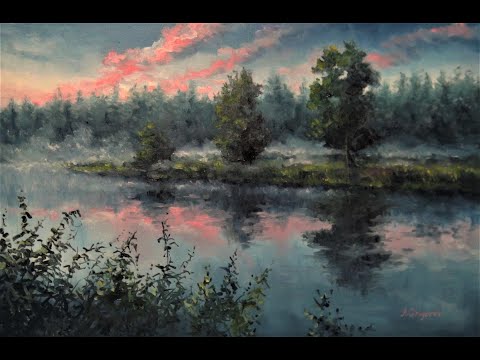 Видео: 💗 Рисуем вместе маслом, раннее утро, туман, остановись мгновение, ты прекрасно! Александр Григорьев