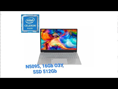 Видео: Обзор китайского ноутбука на Celeron N5095