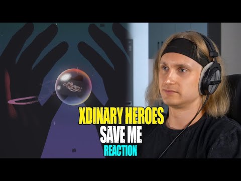 Видео: Xdinary Heroes Save me | reaction | Проф. звукорежиссер смотрит