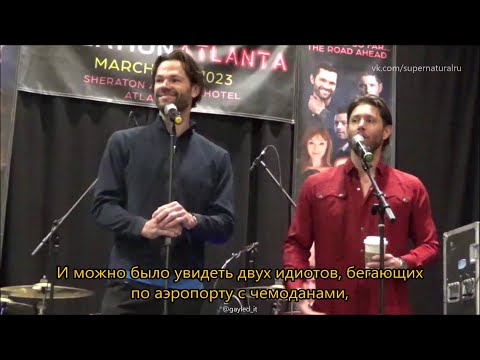 Видео: Дженсен и Эрроу Vs Джаред и Зеппелин - Кон в Атланте 2023 (рус.суб.)