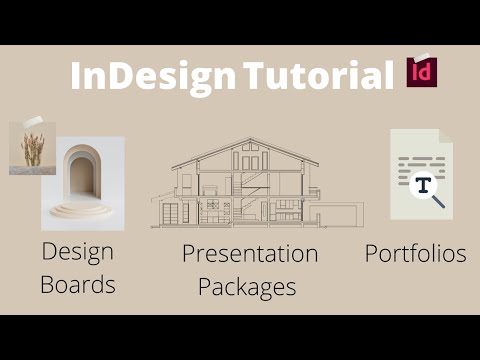 Видео: Учебное пособие по InDesign для начинающих | InDesign для дизайнеров интерьера