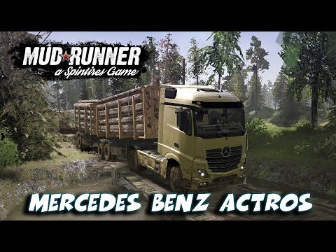 Видео: ВИД С БОКА ► Spintires: MudRunner [ Mercedes Benz Actros 01 ]