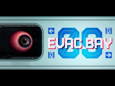 Видео: АНОМАЛИИ НА КОСМИЧЕСКОЙ СТАНЦИИ (Evac Bay 09 Demo)