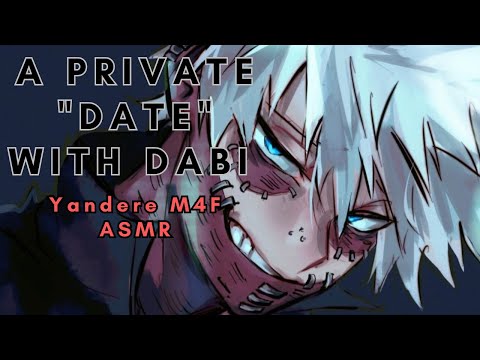 Видео: Личное «свидание» с Даби [Yandere M4F ASMR]