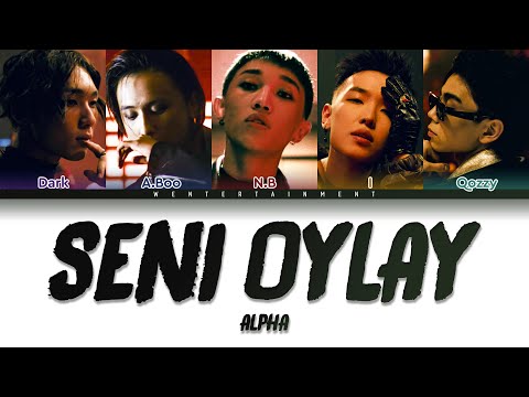 Видео: ALPHA - SENI OILAI | LYRICS | ТЕКСТ | СӨЗІ | COLOR CODED