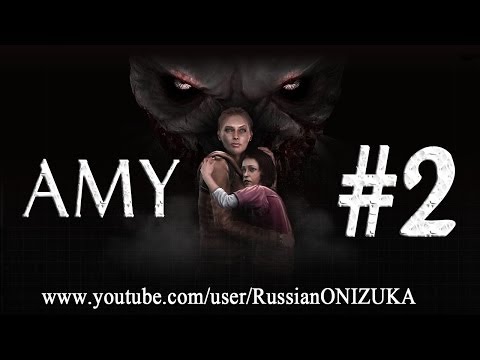 Видео: Amy #2 - Откровения