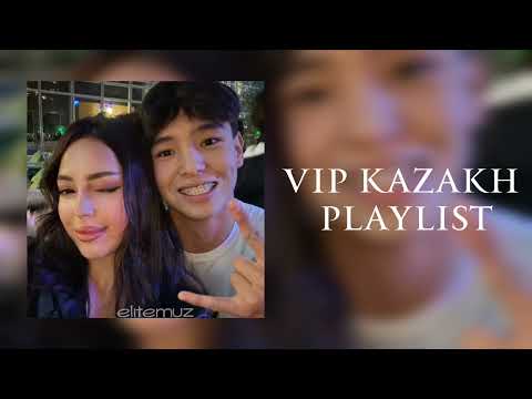 Видео: ВИП КАЗАХ ПЛЕЙЛИСТ | VIP KAZAKH PLAYLIST