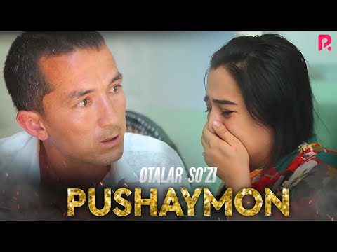Видео: Otalar so'zi - Pushaymon | Оталар сузи - Пушаймон
