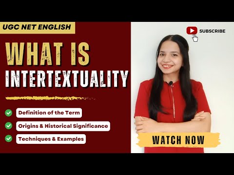 Видео: Что такое интертекстуальность? | Объяснение с примерами для UGC NET English