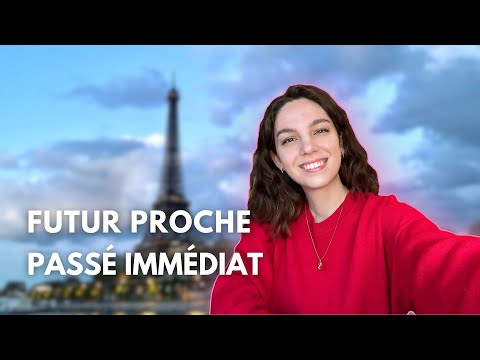 Видео: 🔥FUTUR PROCHE / PASSÉ IMMÉDIAT (найближчі майбутній та минулий часи у французькій мові) ⏳🇲🇫