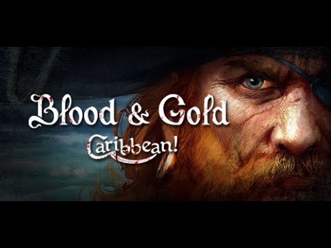 Видео: Обзор игры: Blood and Gold "Caribbean" (2015).