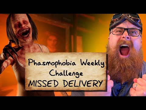 Видео: Еженедельный вызов «Фазмофобия» — Пропущенная доставка