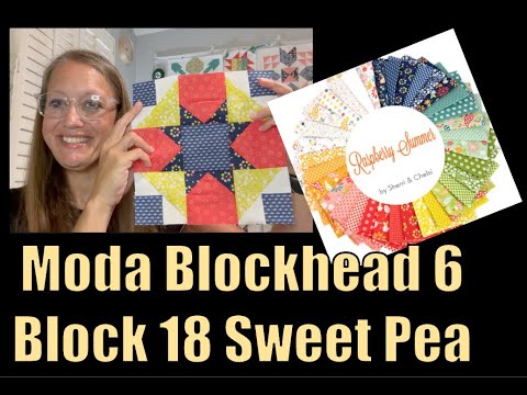 Видео: MODA Blockheads 6 Неделя 18 SweetPea #blockhead6 #moda #modablockheads #sweetpea