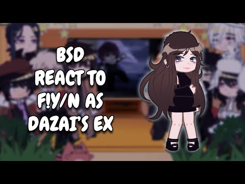 Видео: BSD реагируют на F!Y/N как Дазай и как случайная каша TikTok || Gacha React
