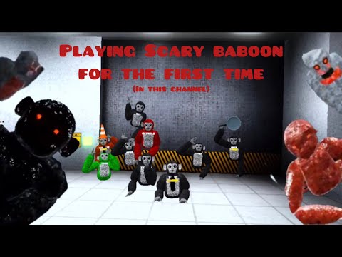 Видео: Играю в Scary Baboon в первый раз!!! (На этом канале)