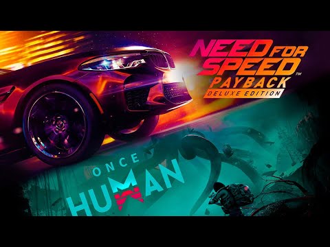 Видео: Запись стрима ▻Once Human и Need For Speed:Payback