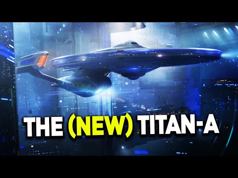 Видео: ОБНОВЛЕННЫЙ USS Titan-A | Конституция III класса - Разбор звездолета из Star Trek