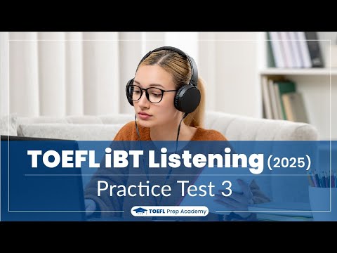 Видео: Практический тест TOEFL iBT Listening 2025 — с ключами ответов | Актуальный тест TOEFL