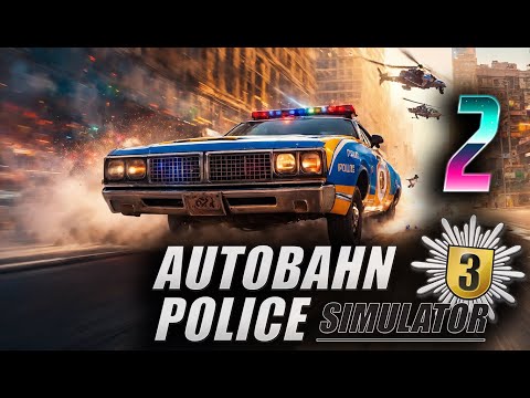Видео: ПОГОНЯ ЗА НАРУШИТЕЛЕМ!!! | AUTOBAHN POLICE SIMULATOR 3 #2