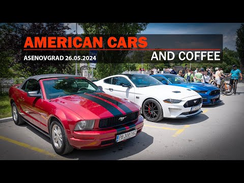 Видео: American cars and coffee | Изложение на американски автомобили - Асеновград, 26.05.2024 🏁❤🏁