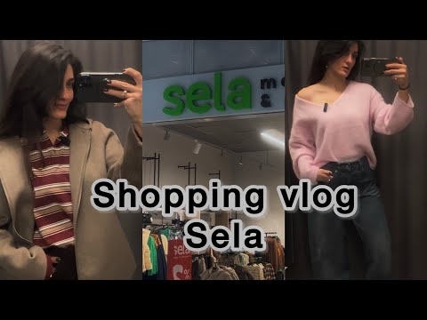 Видео: Sela shopping vlog. Распродажа и верхняя одежда. Обзор магазина.