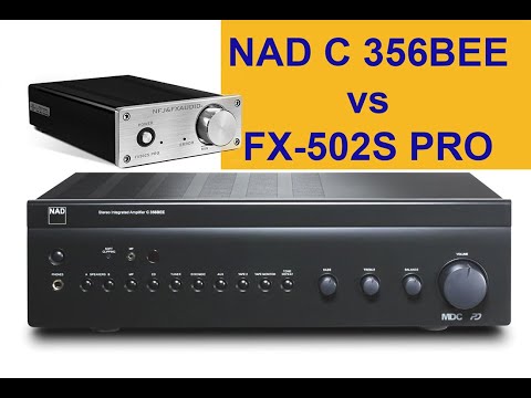 Видео: Усилитель NAD C 356BEE против FX-502S PRO
