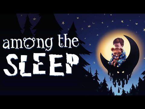 Видео: Знакомство с игрой: Among the Sleep #1