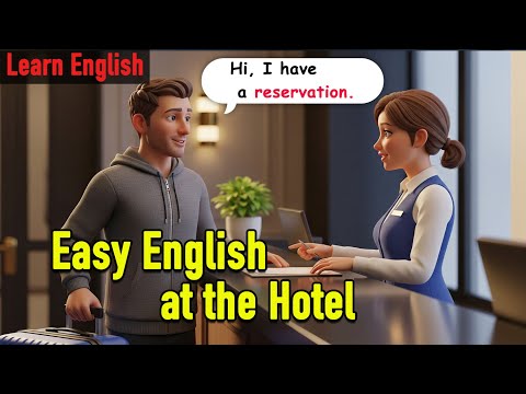 Видео: Легкий английский: В отеле | Разговоры в отеле для начинающих | Практика аудирования A1–A2 | Медл...