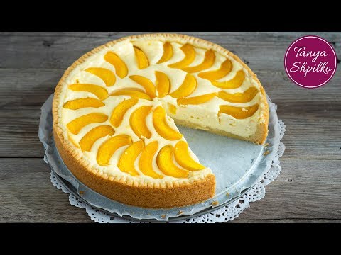 Видео: Творожный Пирог с Персиками | Peach Cake | Tanya Shpilko