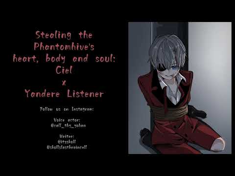 Видео: Похищение сердца, тела и души Фантомхайва: Ciel x Yandere Listener (поцелуй, похищение) Ciel ASMR.