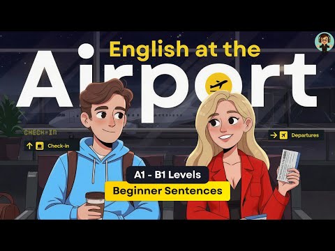 Видео: Учите английский в аэропорту ✈️ | Реальные фразы для путешествий и разговорная практика (A2–B2)