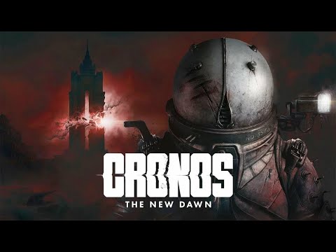 Видео: Cronos. The New Dawn.  Криворукое прохождение 2 Часть